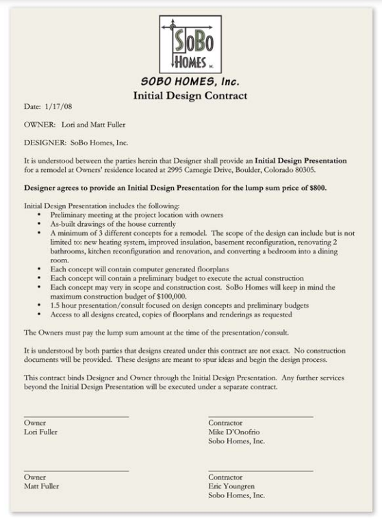 The author's simple initial design contract spells out the terms of his company's preliminary design services, which he sells for a fixed price of around $1,500.