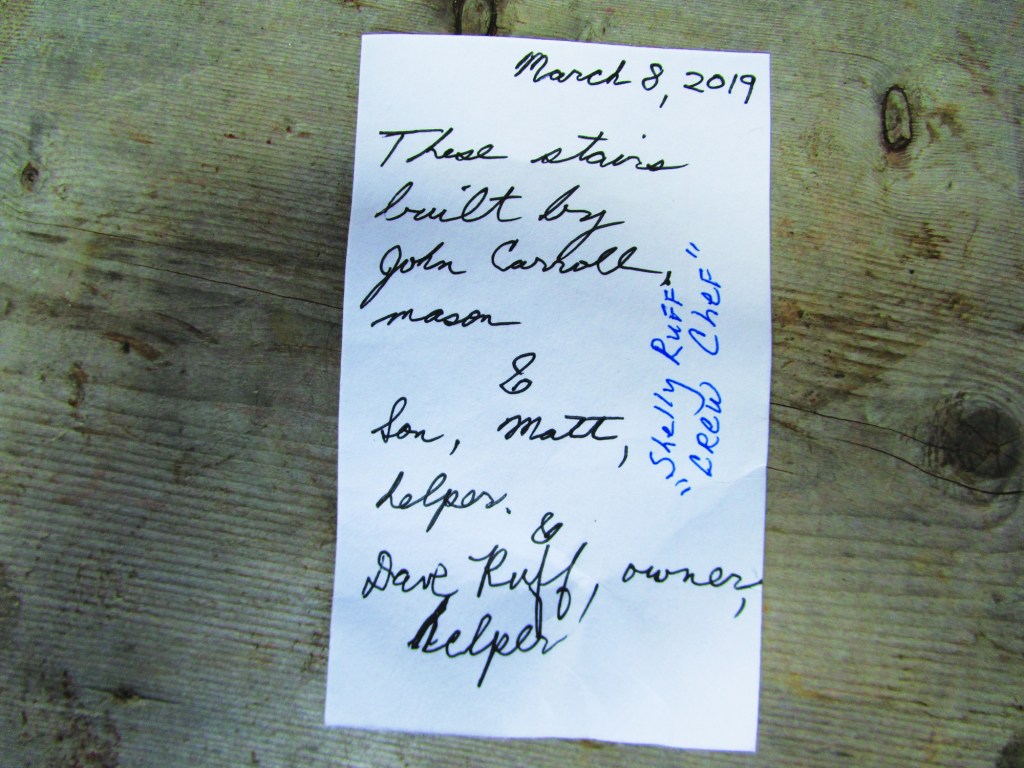 On many of his projects, the author leaves a time capsule to be uncovered at some unknown future date by a contractor who is asked to tear out and replace his work. On a recent brick stair project, he left a note with the date and the names of the crew and clients.