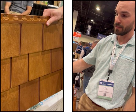 Alex Catron (right) demonstrates the Beach House Shake panel’s realistic finish and texture (left).