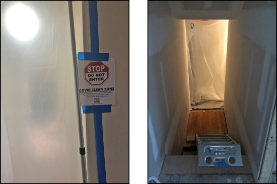 A “COVID Clean Zone” sign (left) was placed at the only interior access (right) to a new-master-suite work area.