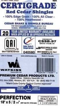 Shingles are graded and labeled according to their grain and sapwood content.