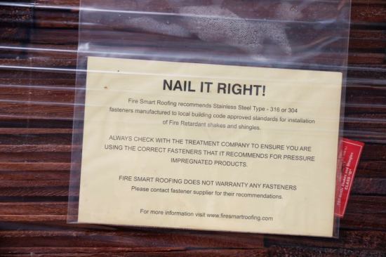 The correct stainless nail is very important. This note is stapled to the shingles.