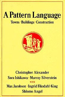 A Pattern Language by Christopher Alexander and Sara Ishikawa