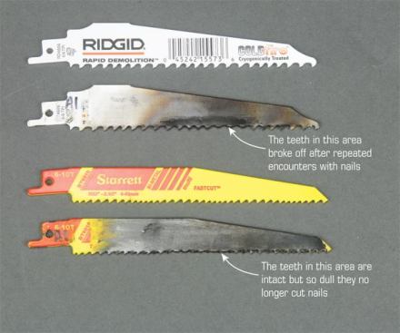 Tooth size alone is not a good predictor of longevity. The widely spaced teeth of the Ridgid blade (at top) cut quickly at first but were prone to snagging on nails. The more tightly spaced teeth of the Starrett didn't lose teeth to shock, but friction and heat eventually wore them down.